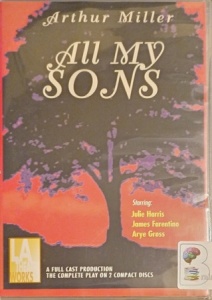 All My Sons written by Arthur Miller performed by Julie Harris, James Farentino and Arye Gross on Audio CD (Full)